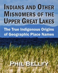 Cover Indians and Other Misnomers of the Upper Great Lakes