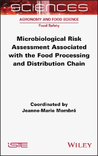 Cover Microbiological Risk Assessment Associated with the Food Processing and Distribution Chain