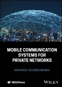 Cover Mobile Communication Systems for Private Networks