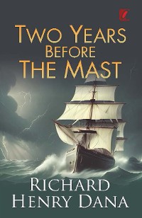 Cover Two Years Before the Mast