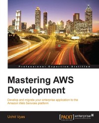 Cover Mastering AWS Development