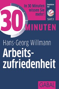 Cover 30 Minuten Arbeitszufriedenheit