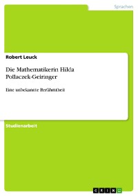 Cover Die Mathematikerin Hilda Pollaczek-Geiringer