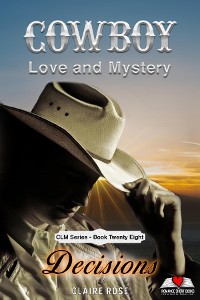 Cover Cowboy Love and Mystery - Book 28 - Decisions