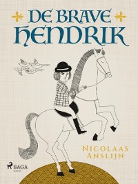 Cover De brave Hendrik