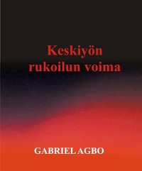 Cover Keskiyön rukoilun voima