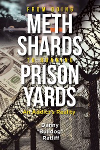 Cover From Doing Meth Shards to Running Prison Yards