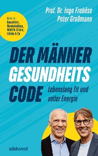 Cover Der Männer-Gesundheitscode – Lebenslang fit und voller Energie