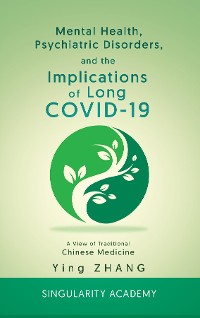 Cover Mental Health, Psychiatric Disorders, and the Implications of Long COVID-19