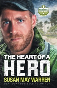 Cover Heart of a Hero (Global Search and Rescue Book #2)