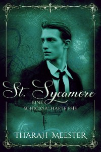 Cover St. Sycamore: Eine schicksalhafte Ehe