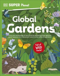 Cover DK Super Planet Global Gardens