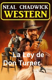 Cover La Ley de Don Turner: Western