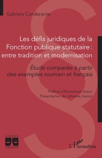Cover Les defis juridiques de la Fonction publique statutaire : entre tradition et modernisation