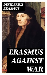 Cover Erasmus Against War