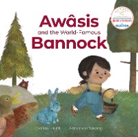 Cover Awâsis and the World-Famous Bannock