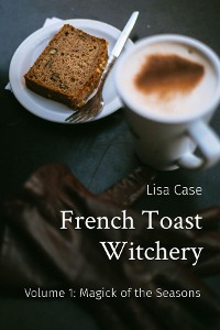 Cover French Toast Witchery: Volume 1