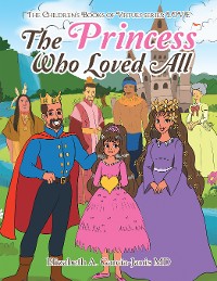 Cover The Princess Who Loved All