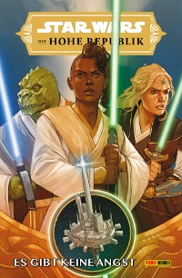 Cover Star Wars: Die Hohe Republik - Es gibt keine Angst