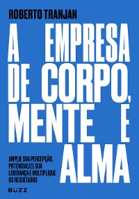 Cover A empresa de corpo, mente e alma