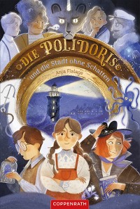 Cover Die Polidoris und die Stadt ohne Schatten (Bd. 3)