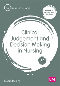 Cover Clinical Judgement and Decision Making in Nursing