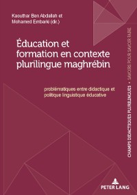 Cover Éducation et formation en contexte plurilingue maghrébin