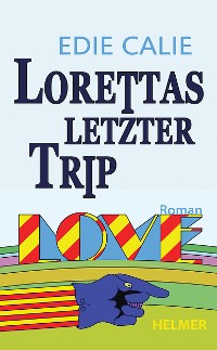 Cover Lorettas letzter Trip