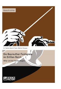 Cover Die Bayreuther Festspiele im Dritten Reich