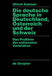 Cover Die deutsche Sprache in Deutschland, Österreich und der Schweiz