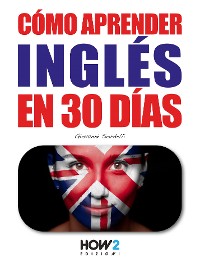Cover Cómo Aprender Inglés en 30 Días