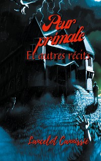 Cover Peur primale et autres récits