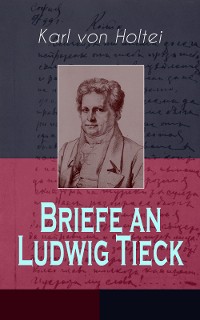 Cover Briefe an Ludwig Tieck (Band 1 bis 4)