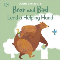 Cover Jonny Lambert's Bear and Bird: Lend a Helping Hand
