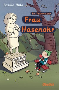 Cover Ein Denkmal für Frau Hasenohr