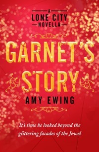 Cover Lone City Novella: Garnet's Story