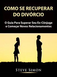Cover Como Se Recuperar do Divórcio