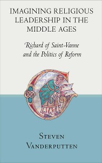Cover Imagining Religious Leadership in the Middle Ages