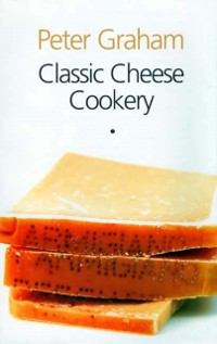 Cover Classic Cheese Cookery