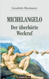 Cover Michelangelo – Der überhörte Weckruf