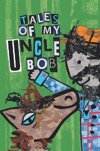 Cover Tales of My Uncle Bob