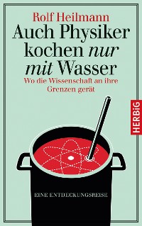 Cover Auch Physiker kochen nur mit Wasser