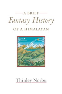 Cover Brief Fantasy History of a Himalayan