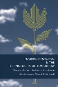 Cover Environmentalism and the Technologies of Tomorrow