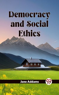 Cover Democracy And Social Ethics