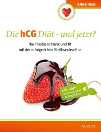 Cover Die hCG Diät - und jetzt?