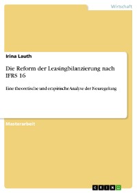Cover Die Reform der Leasingbilanzierung nach IFRS 16