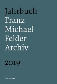 Cover Jahrbuch Franz-Michael-Felder-Archiv 2019