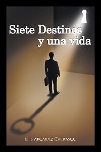 Cover Siete Destinos Y Una Vida
