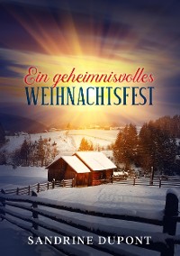 Cover Ein geheimnisvolles Weihnachtsfest